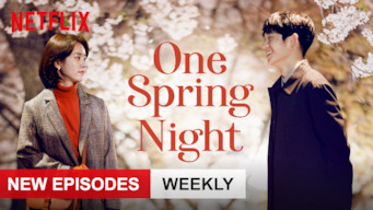 One Spring Night One Spring Night på Netflix