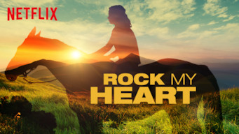 Rock My Heart Se Rock My Heart på Netflix