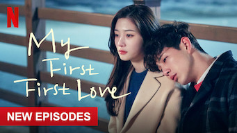 My First First Love My First First Love på Netflix
