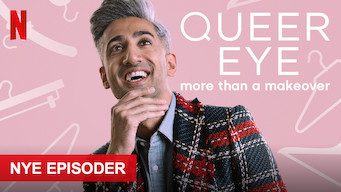 Queer Eye Queer Eye på Netflix
