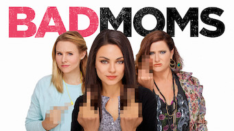 Bad Moms Se Bad Moms på Netflix