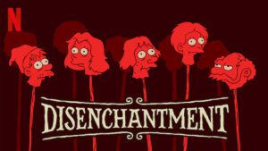 Disenchantment