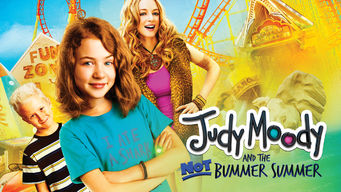 Judy Moody and the Not Bummer Summer Judy Moody and the Not Bummer Summer på Netflix