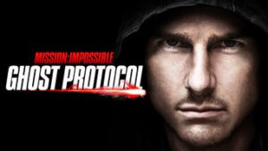 Mission: Impossible – Ghost Protocol