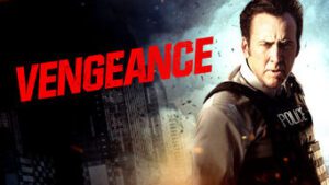 Vengeance: A Love Story