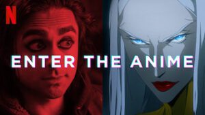 Enter the Anime