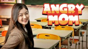 Angry Mom