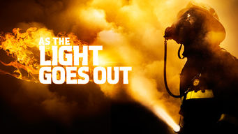 As the Light Goes Out Se As the Light Goes Out på Netflix