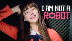 I’m Not A Robot