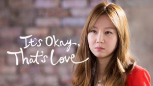 It’s Okay, That’s Love
