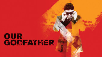 Our Godfather Se Our Godfather på Netflix