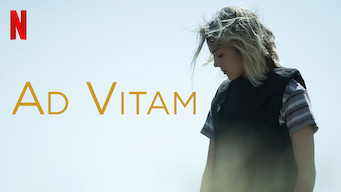 Ad Vitam Ad Vitam på Netflix
