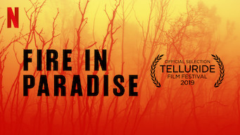 Fire in Paradise Fire in Paradise på Netflix