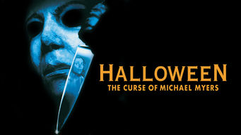 Halloween 6: The Curse of Michael Myers Halloween 6: The Curse of Michael Myers på Netflix