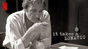 It Takes a Lunatic It Takes a Lunatic Netflix