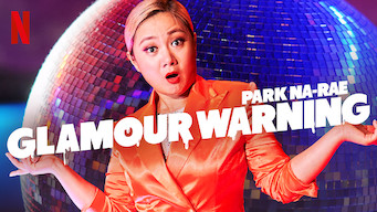 Park Na-rae: Glamour Warning Park Na-rae: Glamour Warning på Netflix