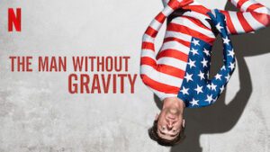 The Man Without Gravity