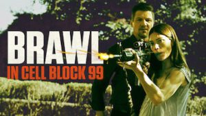 Brawl in Cell Block 99