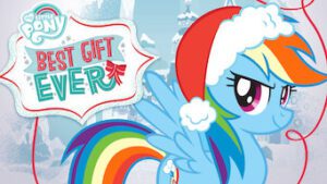 My Little Pony Friendship Is Magic: Best Gift Ever