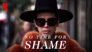 No Time For Shame