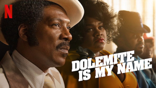 Dolemite Is My Name