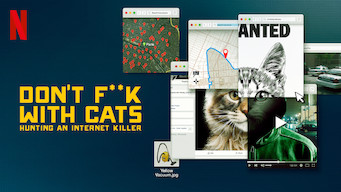 Don’t F**k With Cats: Hunting an Internet Killer Se Don’t F**k With Cats: Hunting an Internet Killer på Netflix