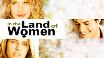 In the Land of Women Se In the Land of Women på Netflix