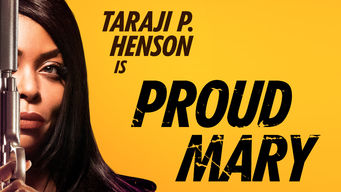Proud Mary Se Proud Mary på Netflix