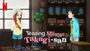 Teasing Master Takagi-san