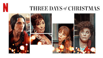 Three Days of Christmas Se Three Days of Christmas på Netflix