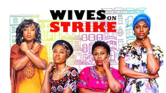 Wives on Strike Se Wives on Strike på Netflix