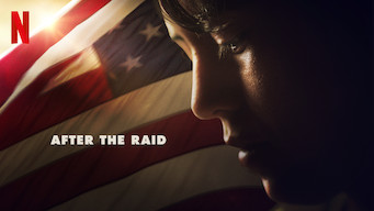After the Raid Se After the Raid på Netflix