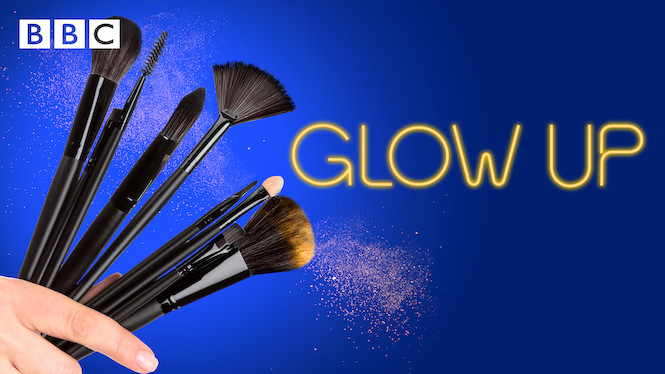 Glow Up Se Glow Up på Netflix