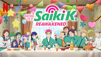 The Disastrous Life of Saiki K.: Reawakened The Disastrous Life of Saiki K.: Reawakened på Netflix