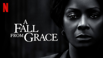 A Fall from Grace Se A Fall from Grace på Netflix