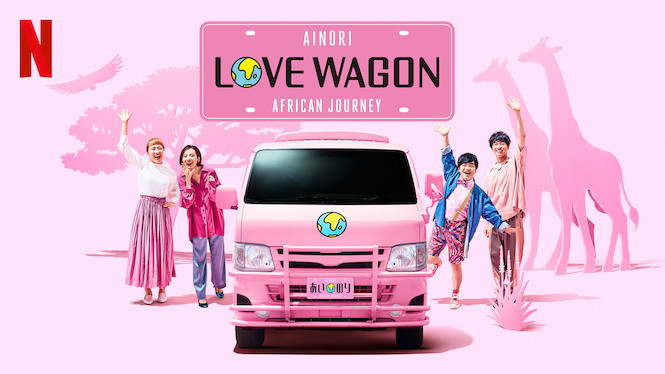 Ainori Love Wagon: African Journey Se Ainori Love Wagon: African Journey på Netflix