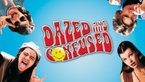Dazed and Confused