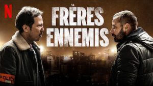 Frères Ennemis
