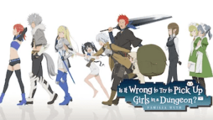 Is It Wrong to Try to Pick Up Girls in a Dungeon