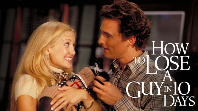 How to Lose a Guy in 10 Days