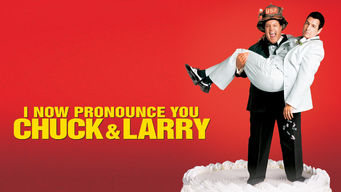 I Now Pronounce You Chuck and Larry Se I Now Pronounce You Chuck and Larry på Netflix