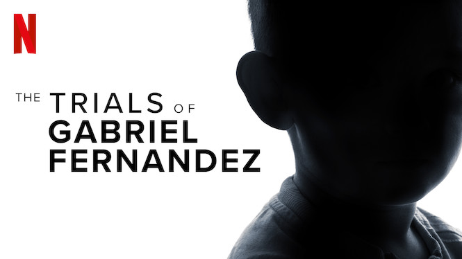The Trials of Gabriel Fernandez Se The Trials of Gabriel Fernandez på Netflix