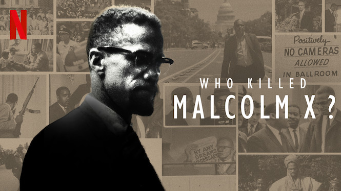 Who Killed Malcolm X? Who Killed Malcolm X? på Netflix