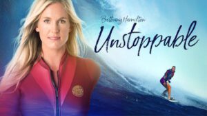 Bethany Hamilton: Unstoppable