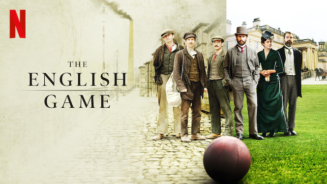 The English Game Se The English Game på Netflix
