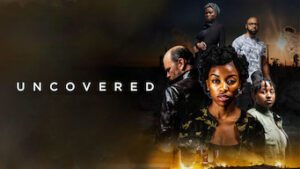 Uncovered