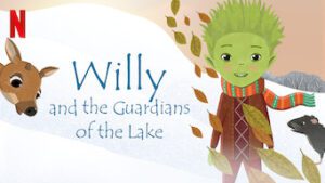Willy and the Guardians of the Lake: Tales from the Lakeside Winter Adventure