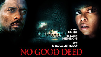 No Good Deed Se No Good Deed på Netflix