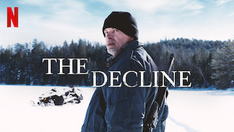 The Decline Se The Decline på Netflix