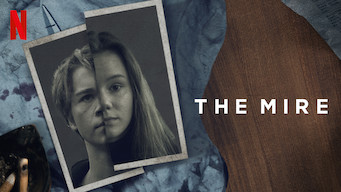 The Mire Se The Mire på Netflix